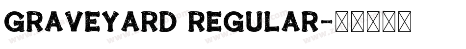 Graveyard Regular字体转换